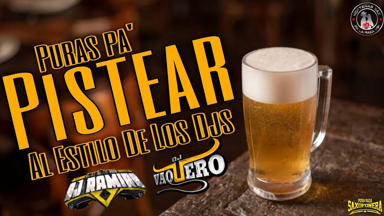 Puras Pa'Pistear Mix /Al Estilo De Los Djs @DjVaqueroOficial Ft @DjRamiroElDjDeLaRaza 2023