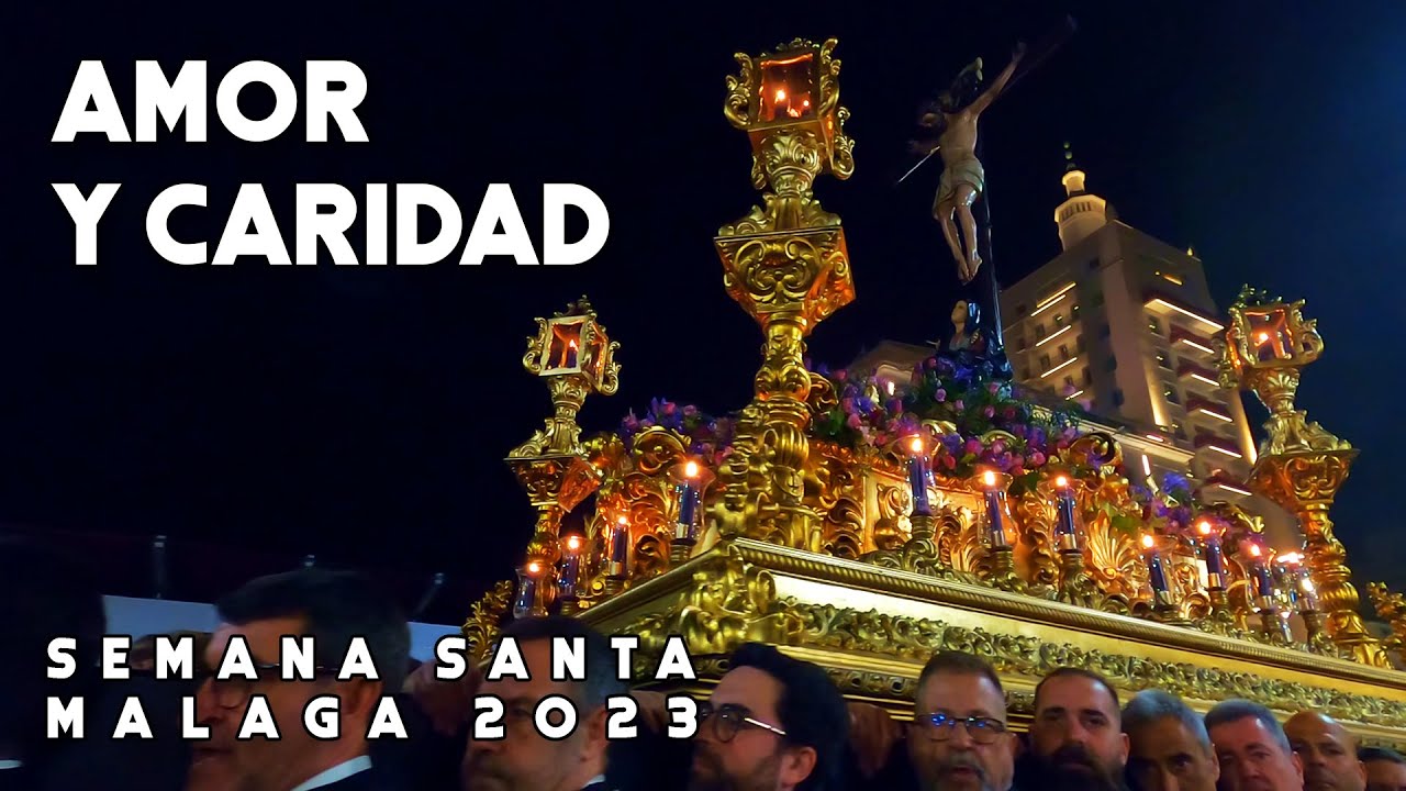Amor y Caridad | Procesión | Viernes Santo | Semana Santa Málaga 2023 | Holy Week | Malaga, Spain 4K