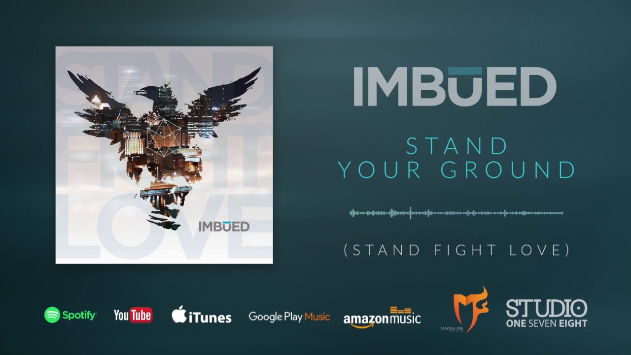 Stand Your Ground by Imbued