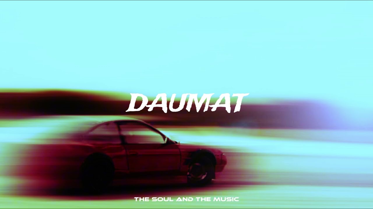 DAUMAT - NOT OUR TIME