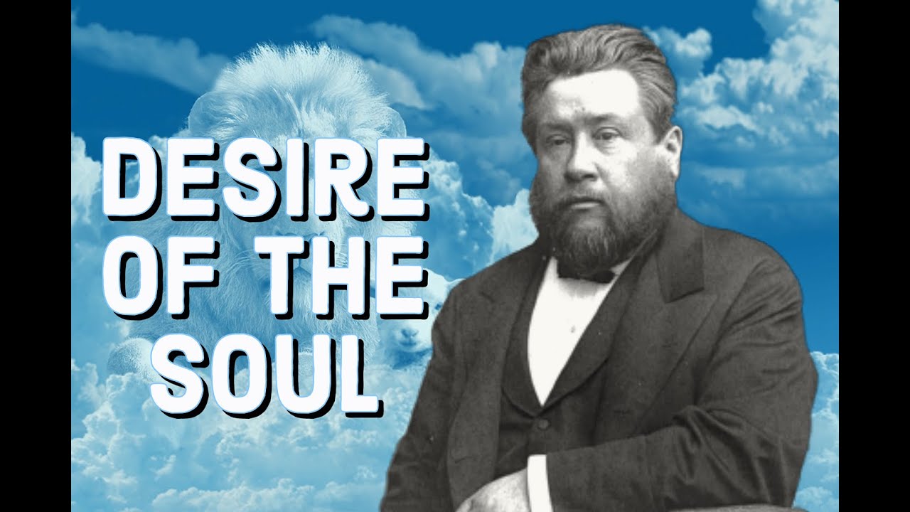 The Desire of the Soul in Spiritual Darkness | Charles Spurgeon  Sermon (C.H. Spurgeon) | Audiobook