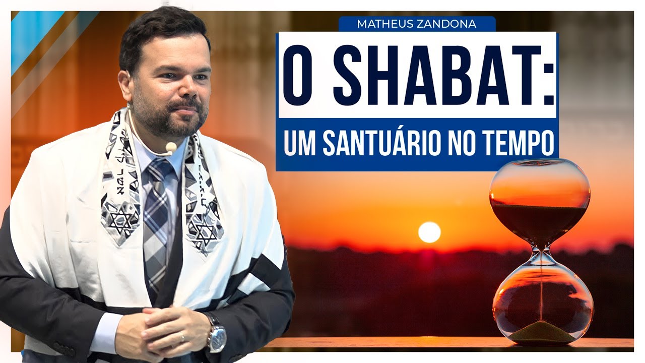 Shabat: um Santuário no Tempo - Parashá Vaiakhel 2022/5782 – Prof. Matheus Zandona