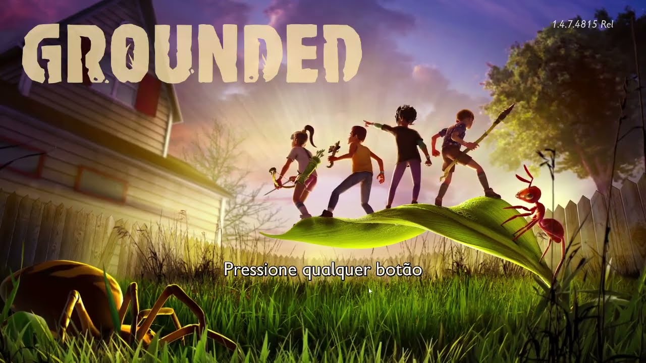 VIVENDO COMO FORMIGA- GROUNDED PARTE 1