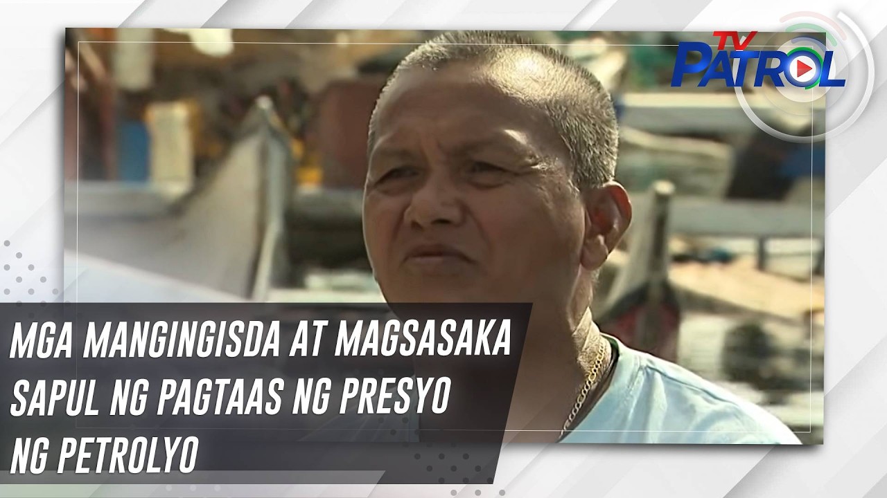 Mga mangingisda at magsasaka sapul ng pagtaas ng presyo ng petrolyo | TV Patrol