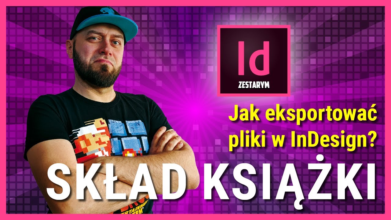 Kurs InDesign | Praktyka – Jak eksportować pliki w InDesign?
