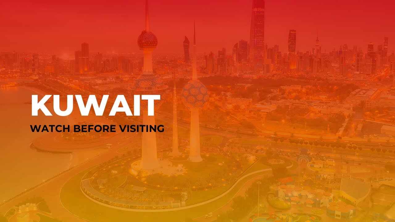 Kuwait Travel Guide 🇰🇼: Watch Before Visiting! (Essential Tips & Hacks)