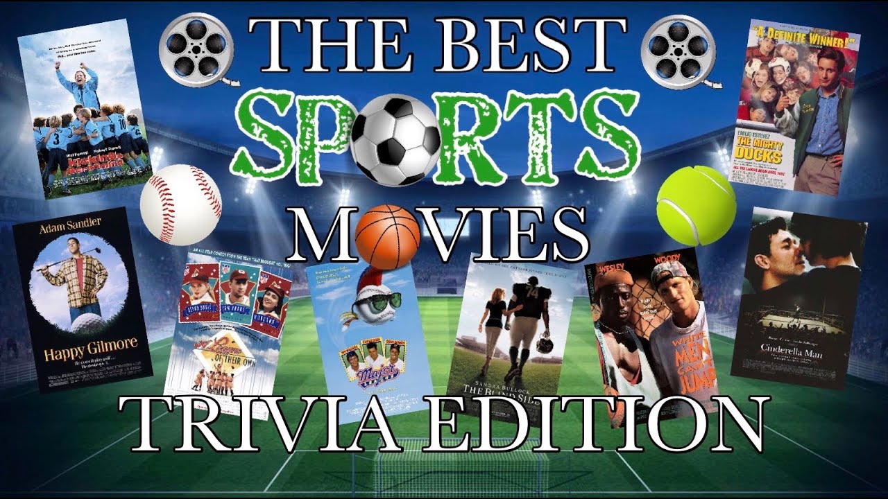 The Best Sports Movies - Trivia Edition