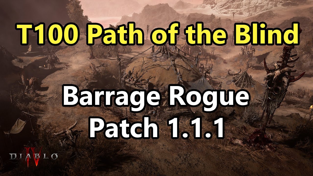 Barrage Rogue T100 Path of the Blind - Diablo 4 Season 1