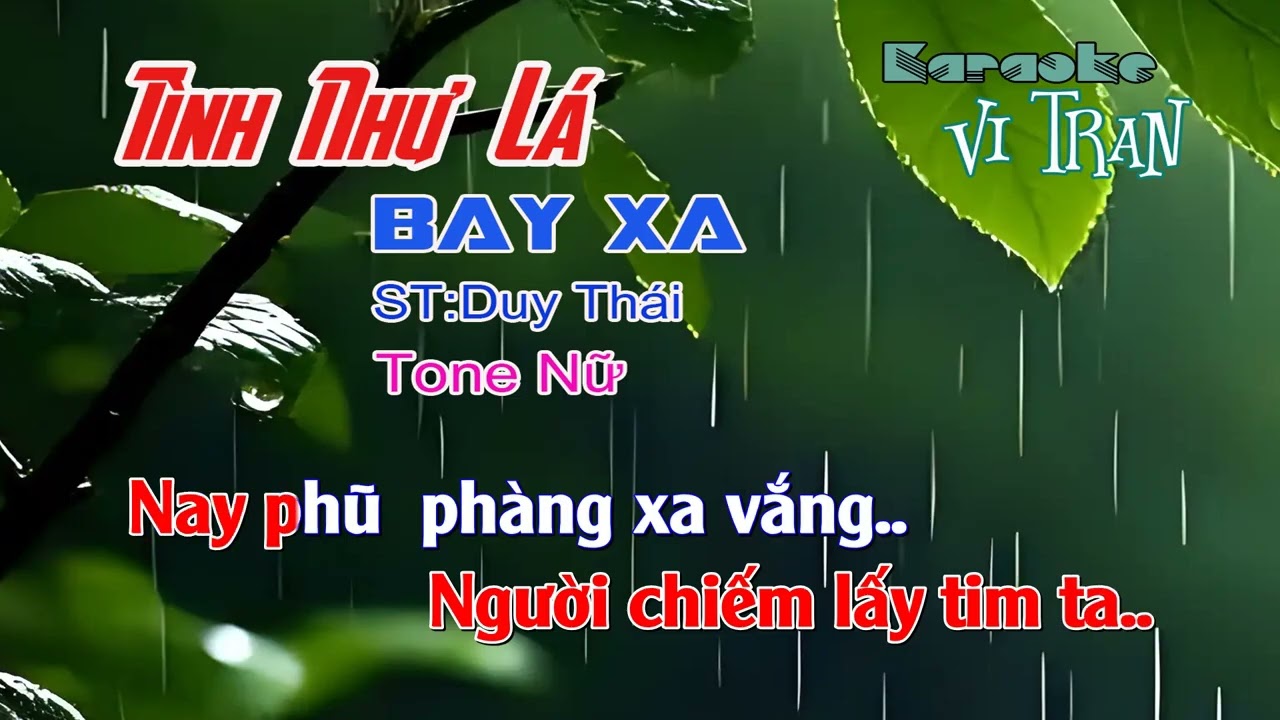 Karaoke T&igrave;nh Như L&aacute; Bay Xa Tone nữ (Em)  Dấu Y&ecirc;u