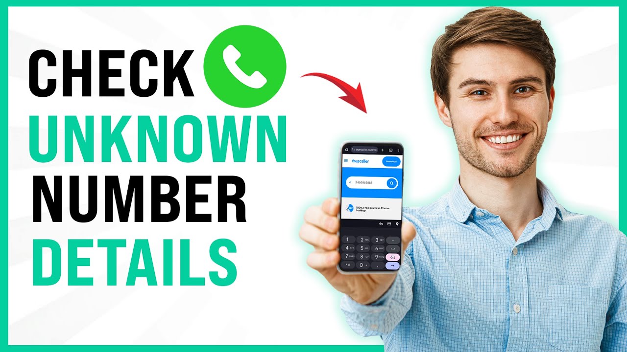 How To Check Unknown Number Details - Check Mobile Number Owner's Name