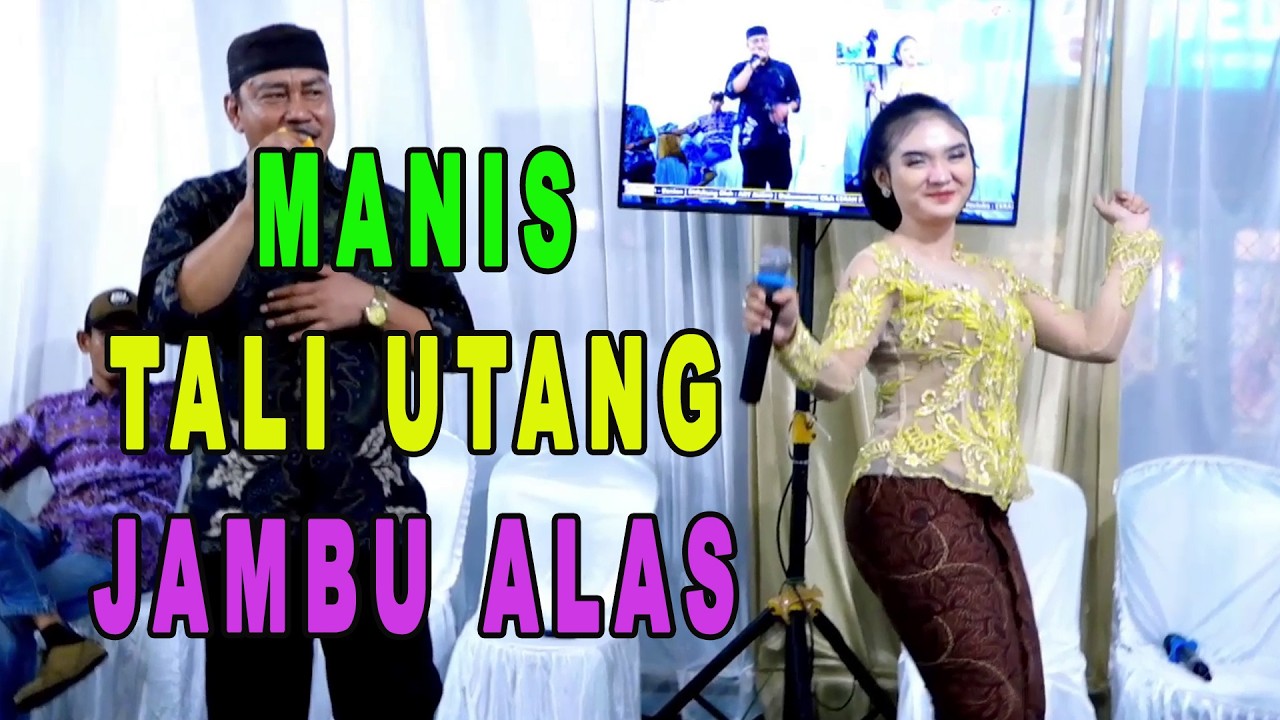 MANIS // TALI KUTANG // JAMBU ALAS CS BANYU MILI