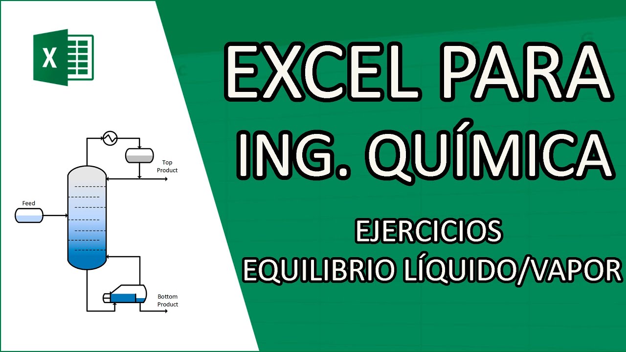 Equilibrio Líquido/Vapor Excel
