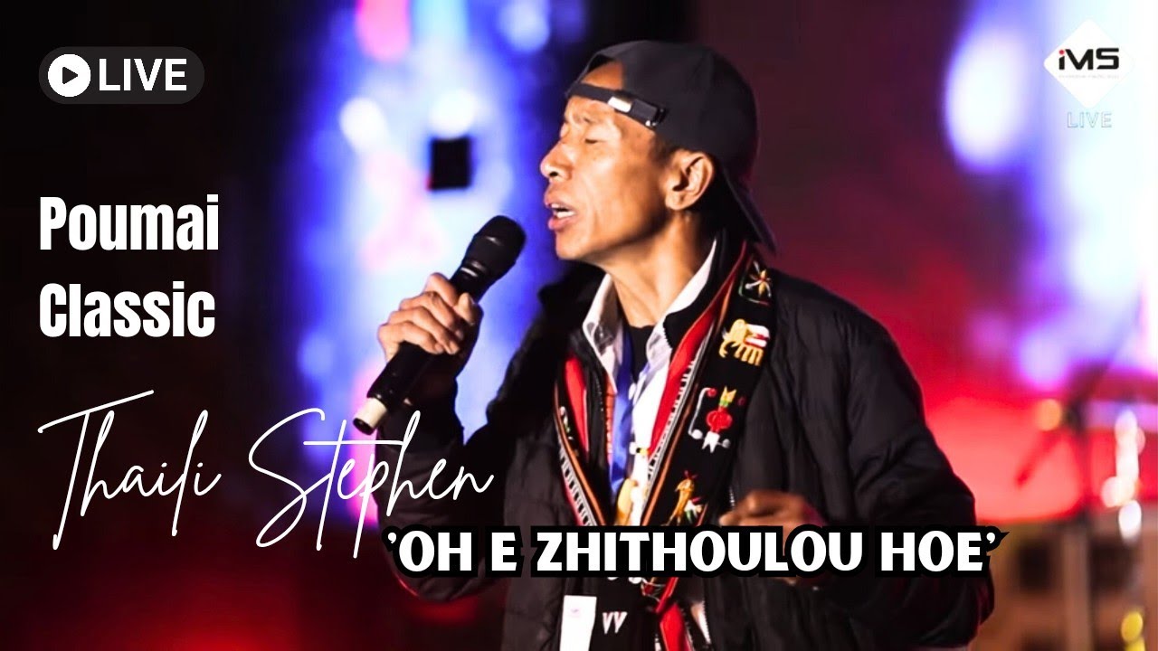 Oh E zhithoulou Hoe | Th Stephen | 90's - 2000' Classic Poumai Song (original singer) | IMS Live