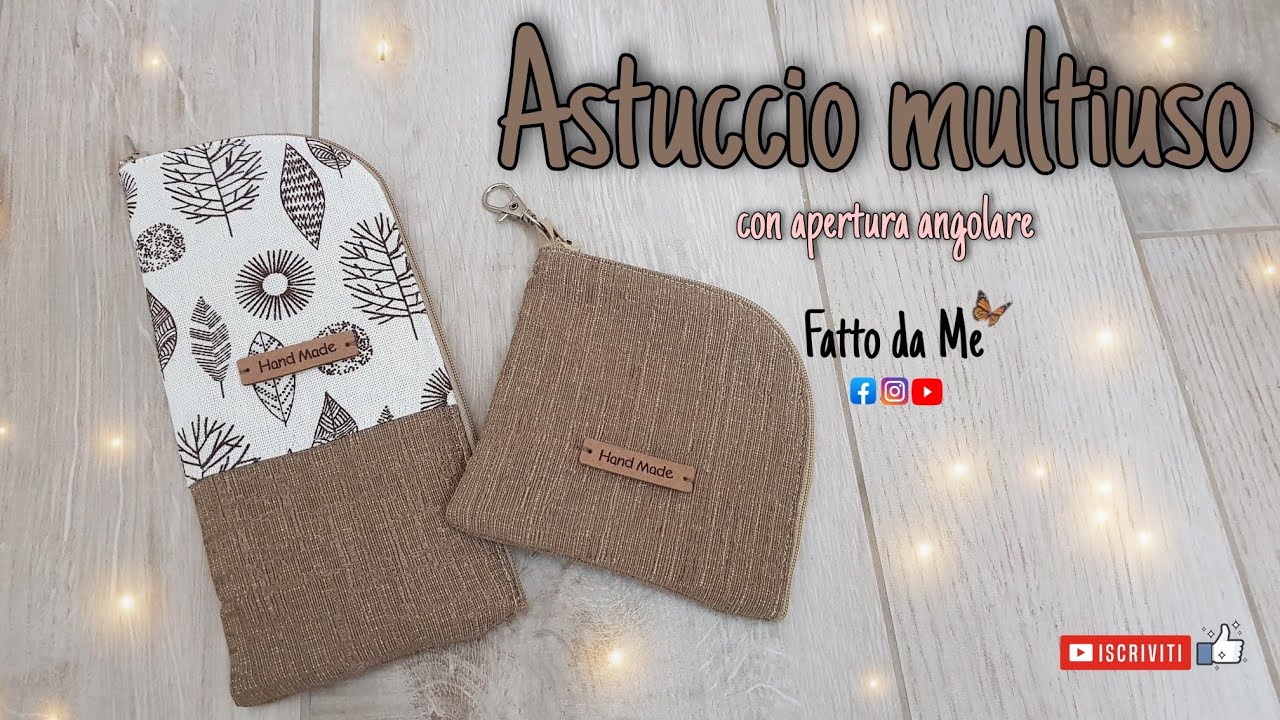 Astuccio multiuso fai da te con apertura angolare | cucito creativo facile | #fattodame 36
