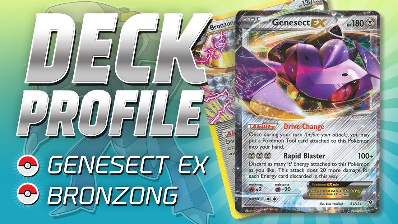 Genesect EX/Bronzong Deck Profile (XY-Fates Collide)