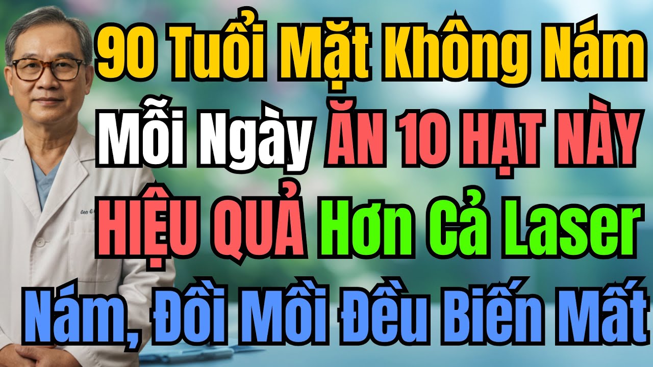 Bí Quyết Da Hồng Hào ở Tuổi 90: Ăn Loại Hạt NÀY Mỗi Ngày Giúp Mờ Nám, Tốt Cho Gan Thận!