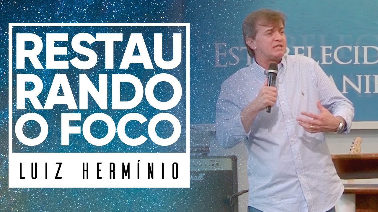 MEVAM OFICIAL - RESTAURANDO O FOCO - Luiz Hermínio
