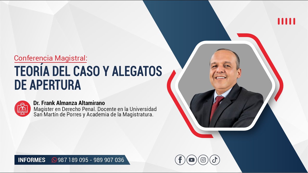 Teoría del Caso y Alegatos de Apertura | Frank Robert Almanza Altamirano