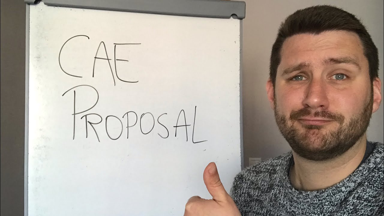 Advice for CAE proposal writing