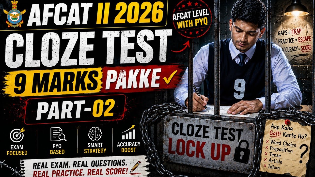 🔥 Cloze Test Part-02📚 | AFCAT Level with PYQs 🔥| 9 Marks Pakke 💯 | AFCAT-II 2026💥 #afcat 