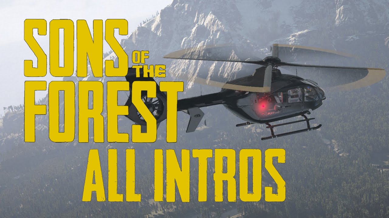 Sons of the Forest all Intros