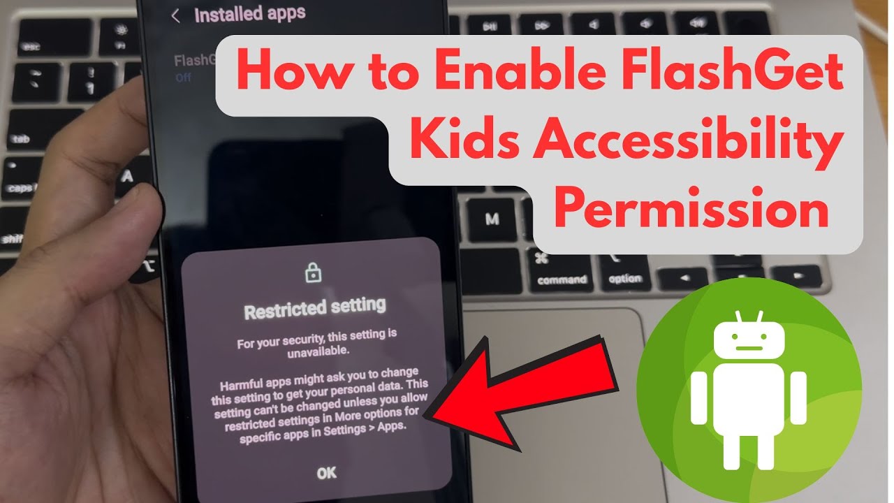 Как включить разрешение на доступ к FlashGet для детей на Android-устройстве вашего ребенка?