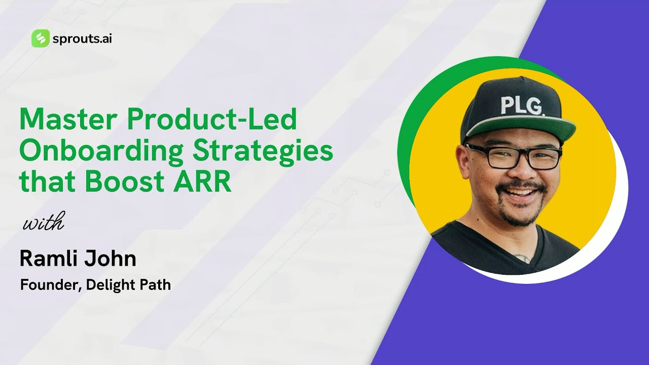 Sprouts stream #29: Master Product-Led Onboarding Strategies that Boost ARR