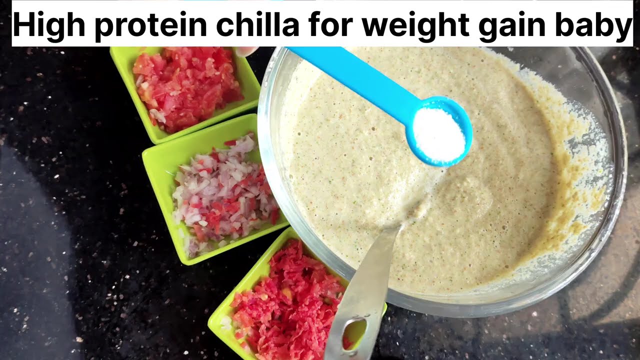 High Protein Chilla for Baby Weight Gain | Chana & Moong Dal Recipe