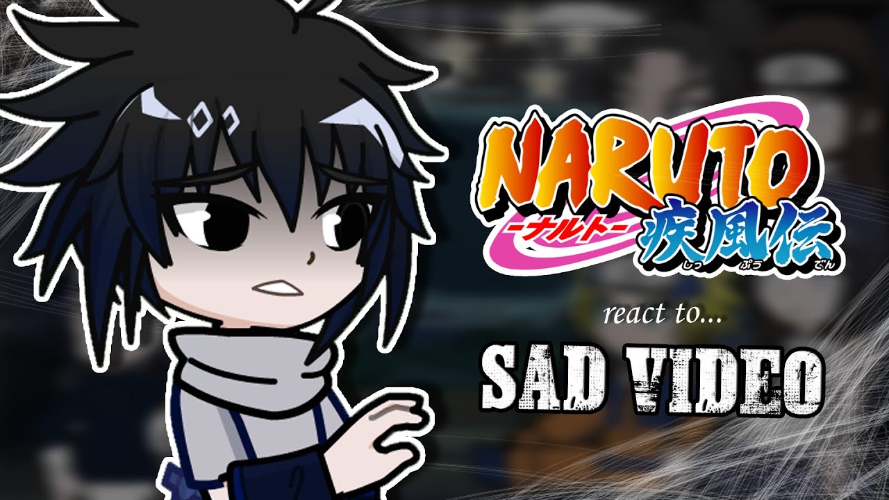 Naruto Friends React To Sad Naruto || Naruto || Gacha react