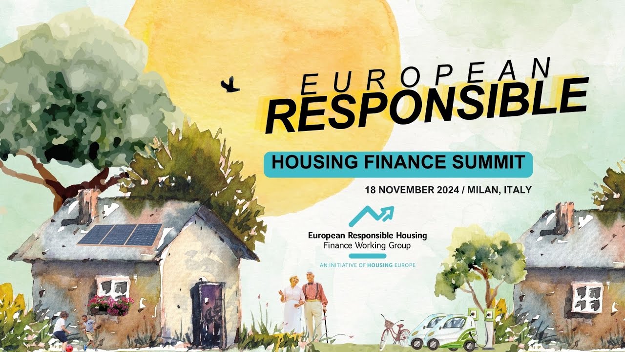 European Responsible Housing Finance Summit18 November 2024 in Milan, Italy