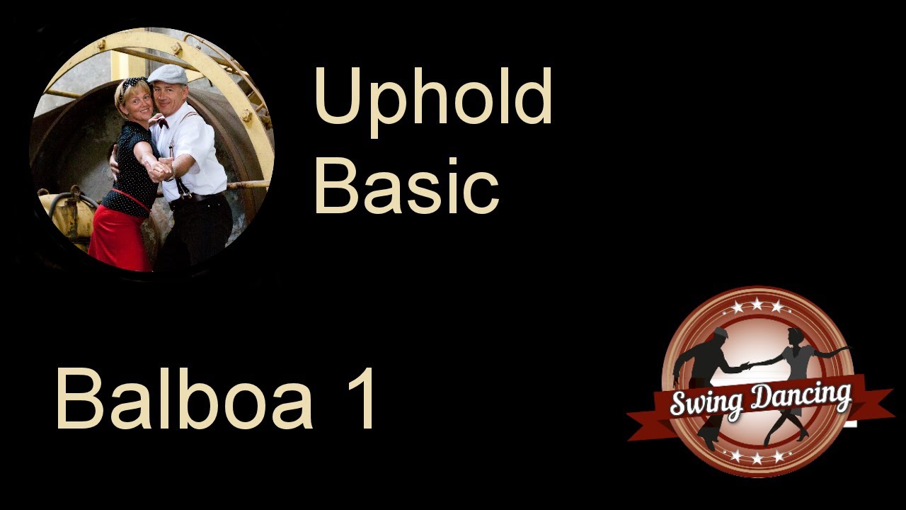 BA1 8 Balboa Uphold Basic - SWD Swing Dancing CK