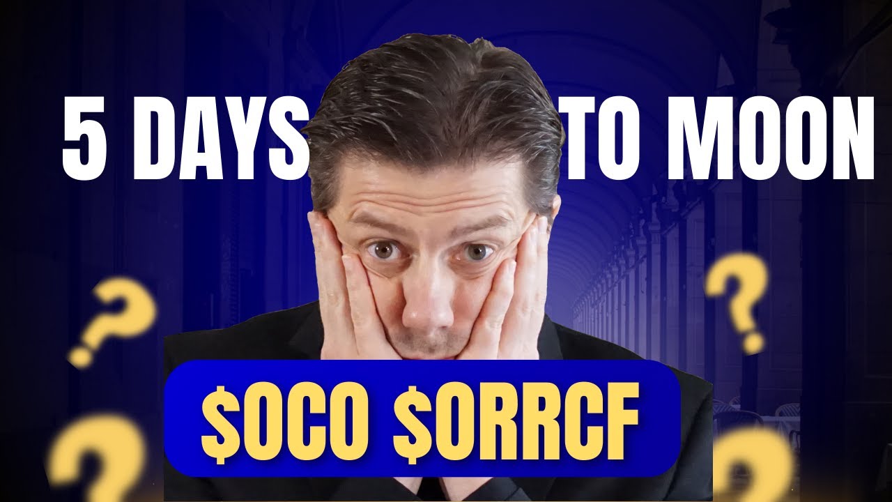 Через 5 дней акции Oroco начнут стремительно расти ($OCO, $ORRCF).