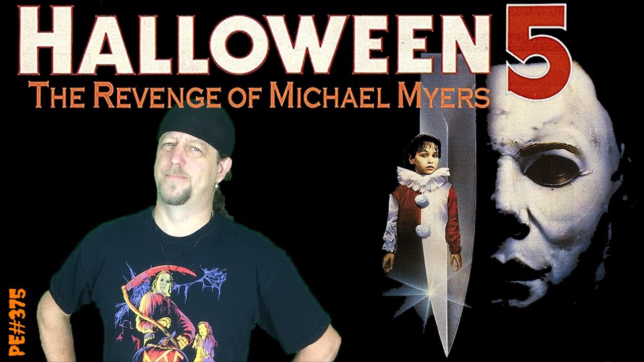 Halloween 5: The Revenge of Michael Myers (1989) Movie Review - PE#375