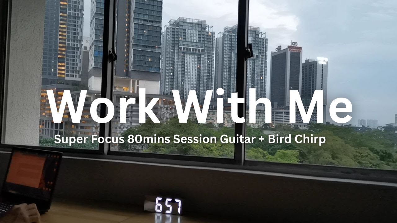 No Ads | Work With Me Live | 80mins Guitar Music + Bird Chirping Effect