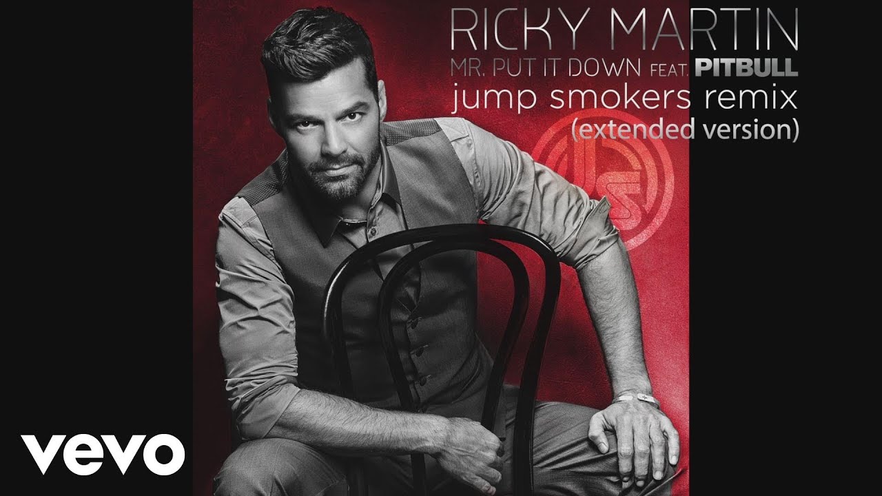 Ricky Martin - Mr. Put It Down ((Jump Smokers Remix)[Extended Version- Cover Audio]) ft. Pitbull