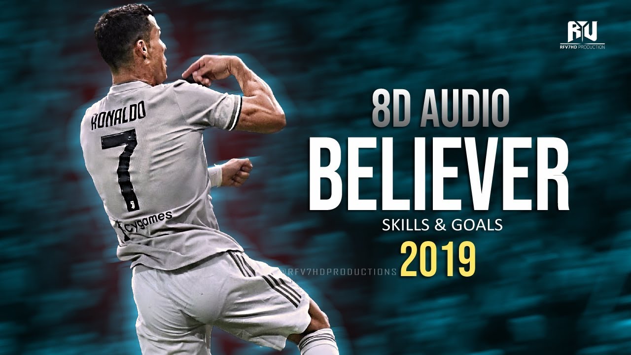 Cristiano Ronaldo • Believer • (8D Audio) 2019 | 1080p HD