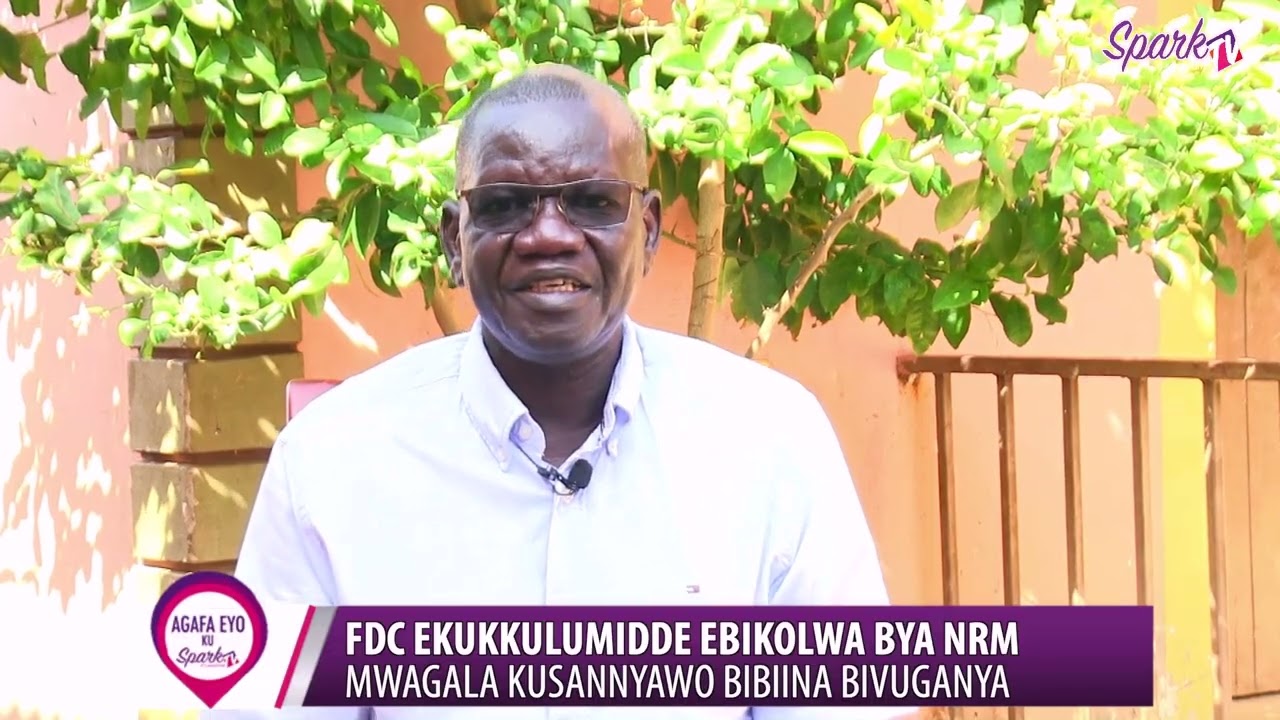 FDC EKUKKULUMIDDE EBIKOLWA BYA NRM: Egamba eyagala kusaanyawo bibiina bivuganya