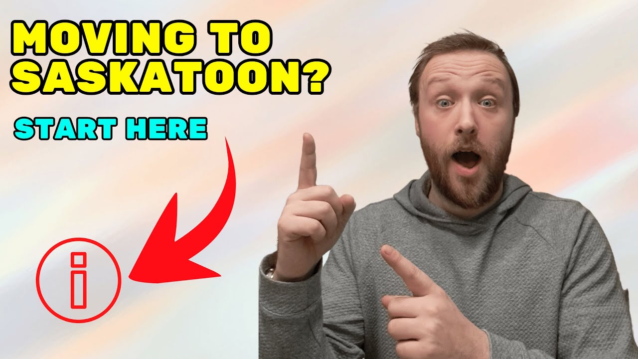 Moving to Saskatoon in 2025? DO THIS First!