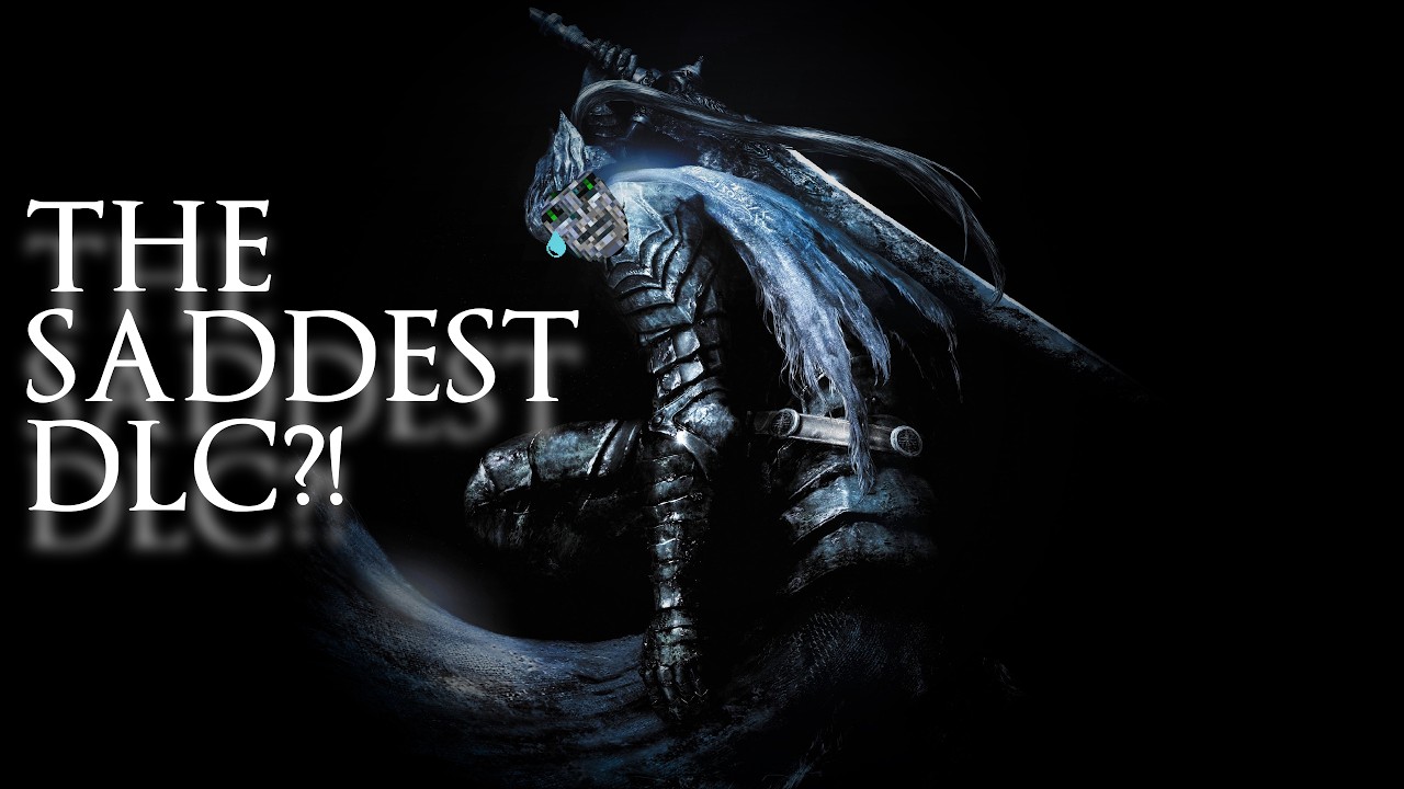 The Most Tragic DLC EVER?! | Dark Souls Remastered