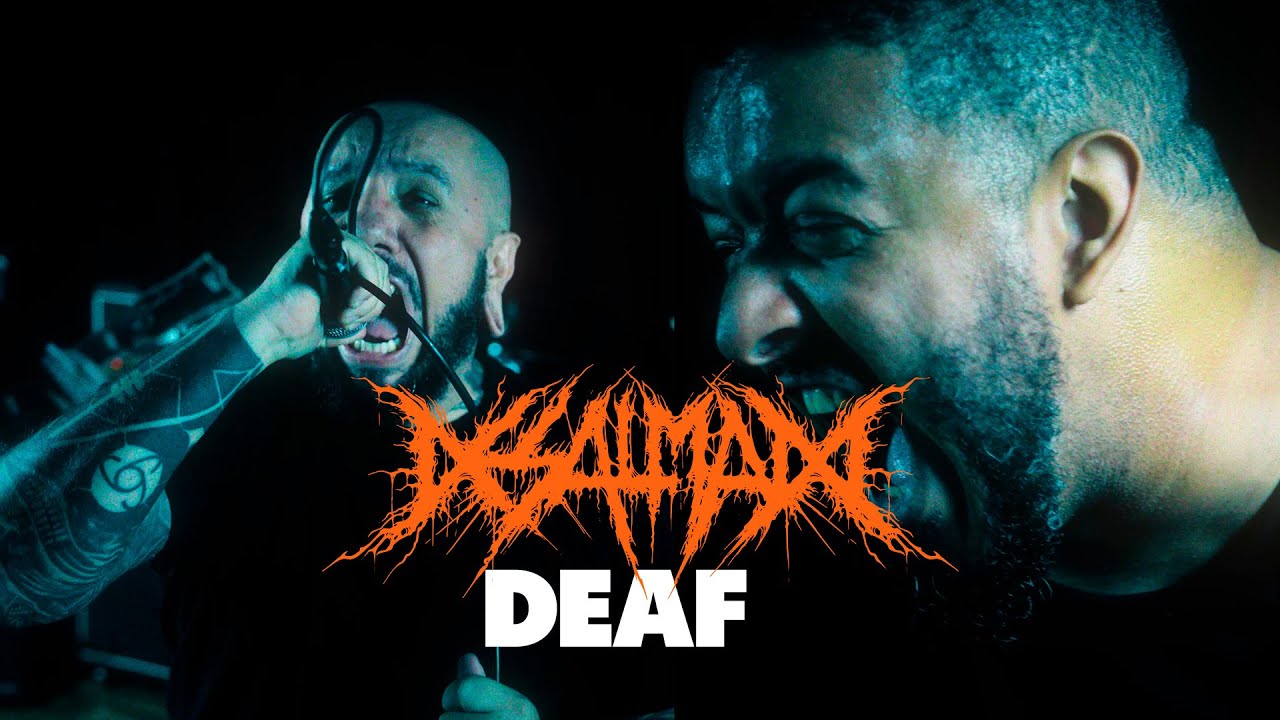 Desalmado - Deaf | Scena Lab