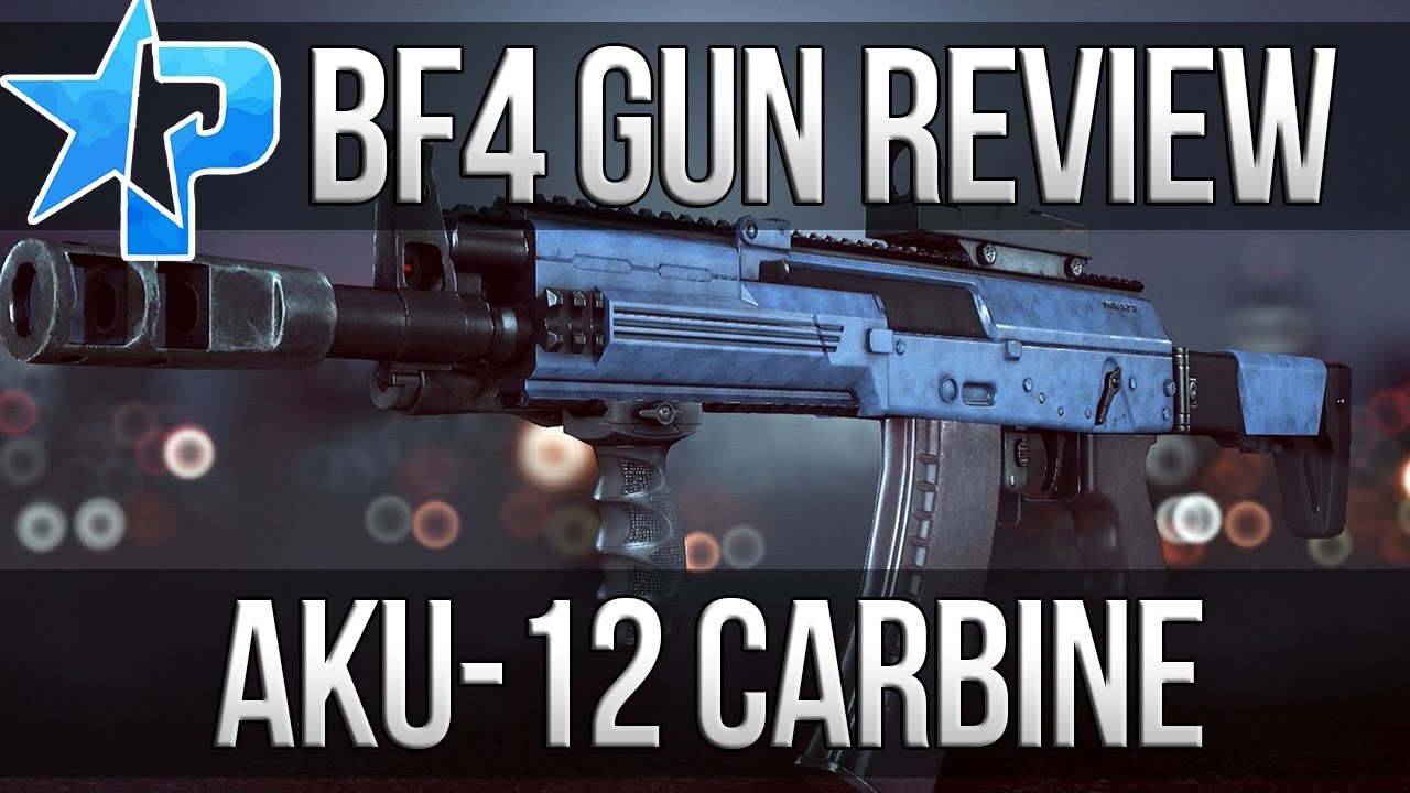 Battlefield 4 Gun Review - AKU-12 Carbine (BF4 Multiplayer PS4 AKU12 Gameplay 1080p )
