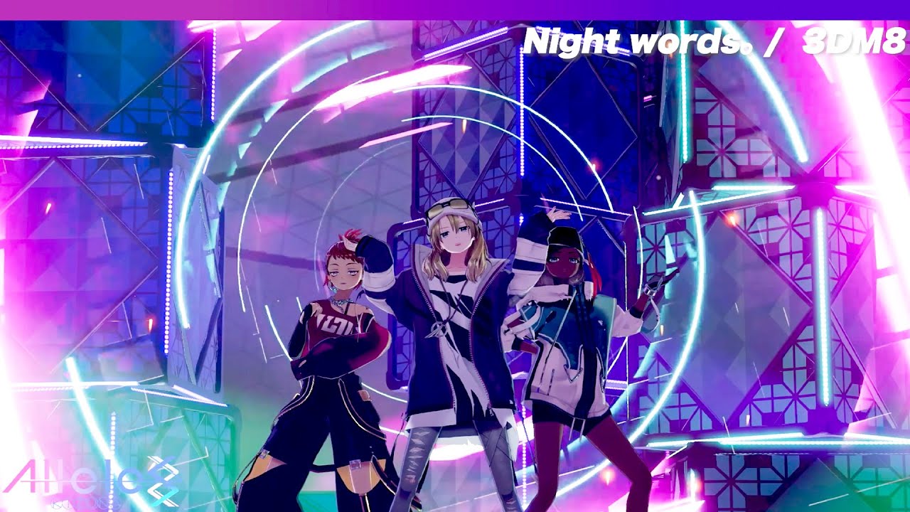 【Live映像】Night words。/ 3DM8