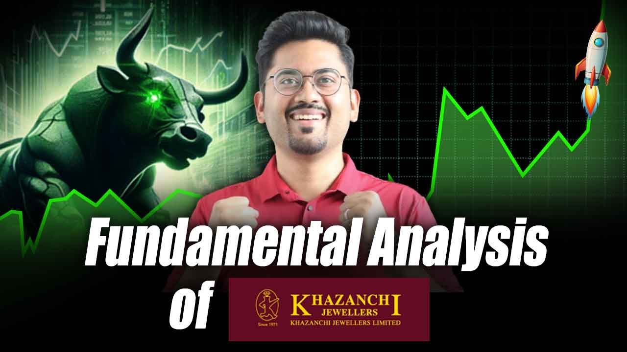 Fundamental analysis of Khazanchi jewellers