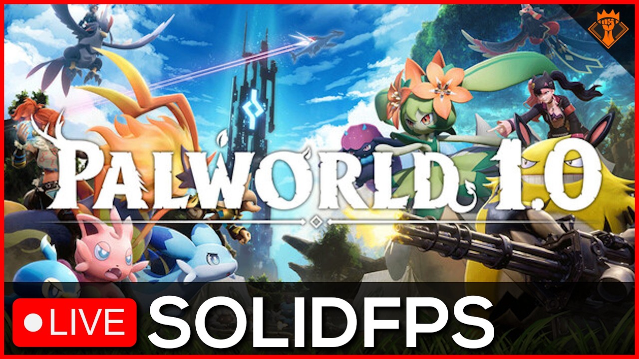 🔴Palworld 1.0 / STARTING PALWORLD TODAY!