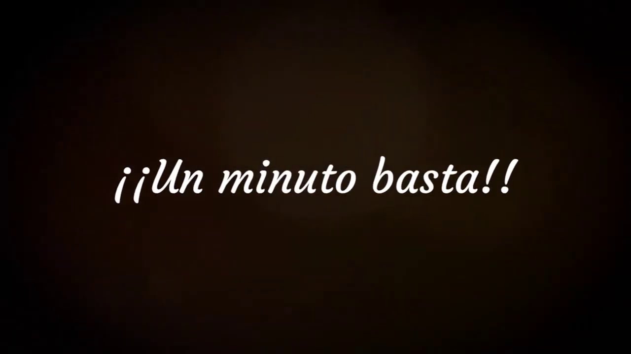 Un minuto basta: 