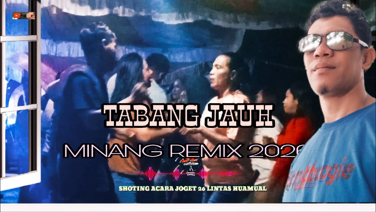 Minang Remix Tabang Jauh 💥Gacor enak💥 2026