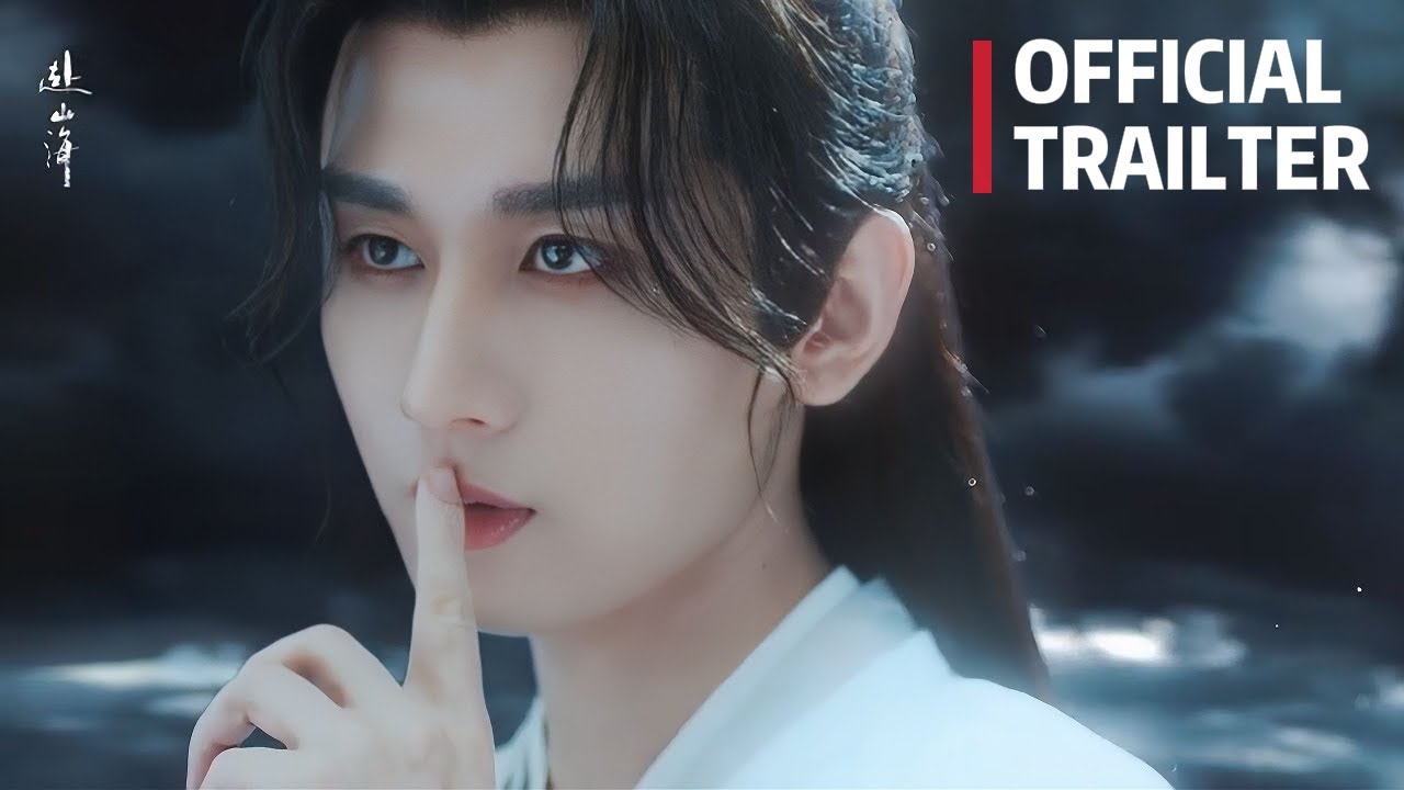 【Official Trailer】The Journey of Legend (Cheng Yi, Gulnazar) 💘 赴山海