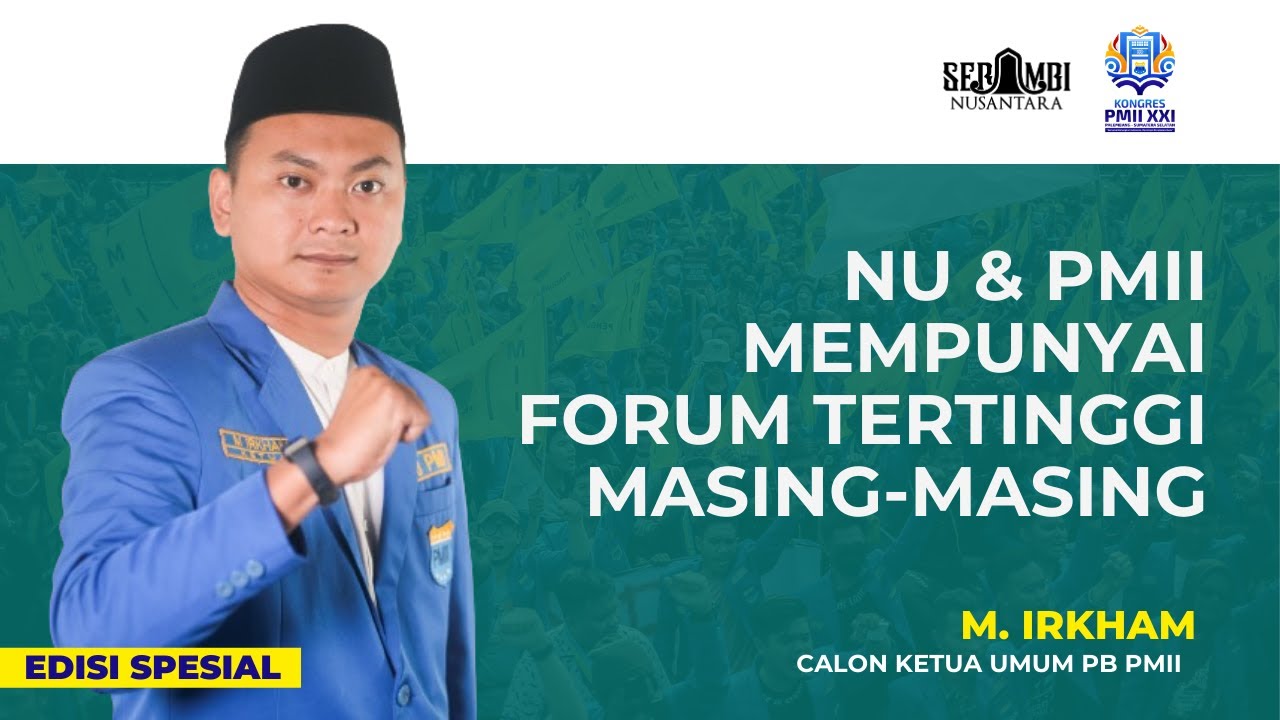 M Irkham Alumni Tebuireng yang Membawa Visi PMII Aspiratif dan Kolaboratif