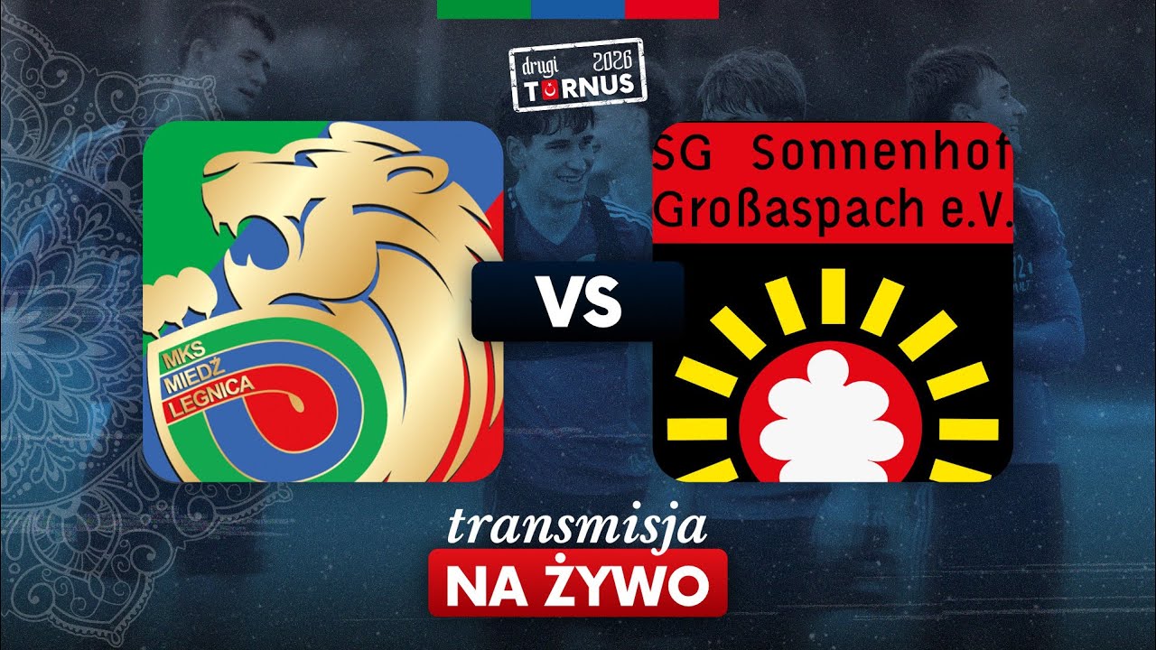 🔴 NA ŻYWO: MIEDŹ  II LEGNICA - SG SONNENHOT | MECZ KONTROLNY NR 1 | #DRUGITURNUS 🇹🇷