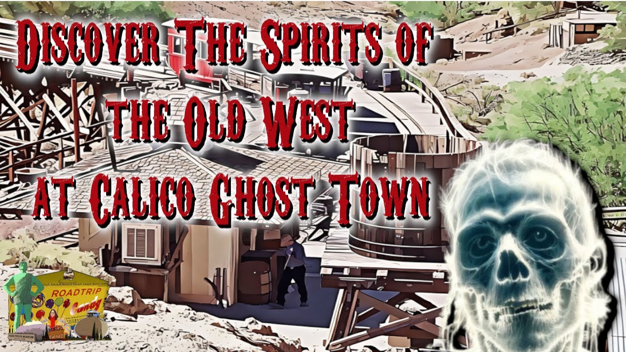Roadtrip Candy:  Discover the Spirits of the Old West